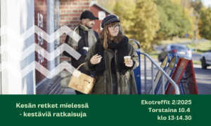 Ekotreffit: hyviä ratkaisuja kesän retket mielessä
